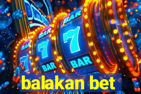 balakan bet